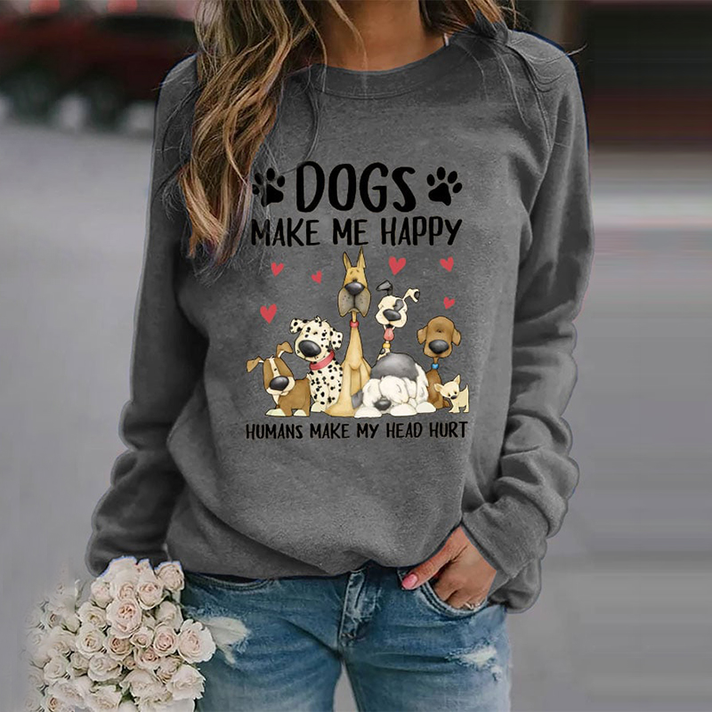 Women's Dogs Make Me happy Humans Make My Head Hurt Print Sweatshirt wearshes