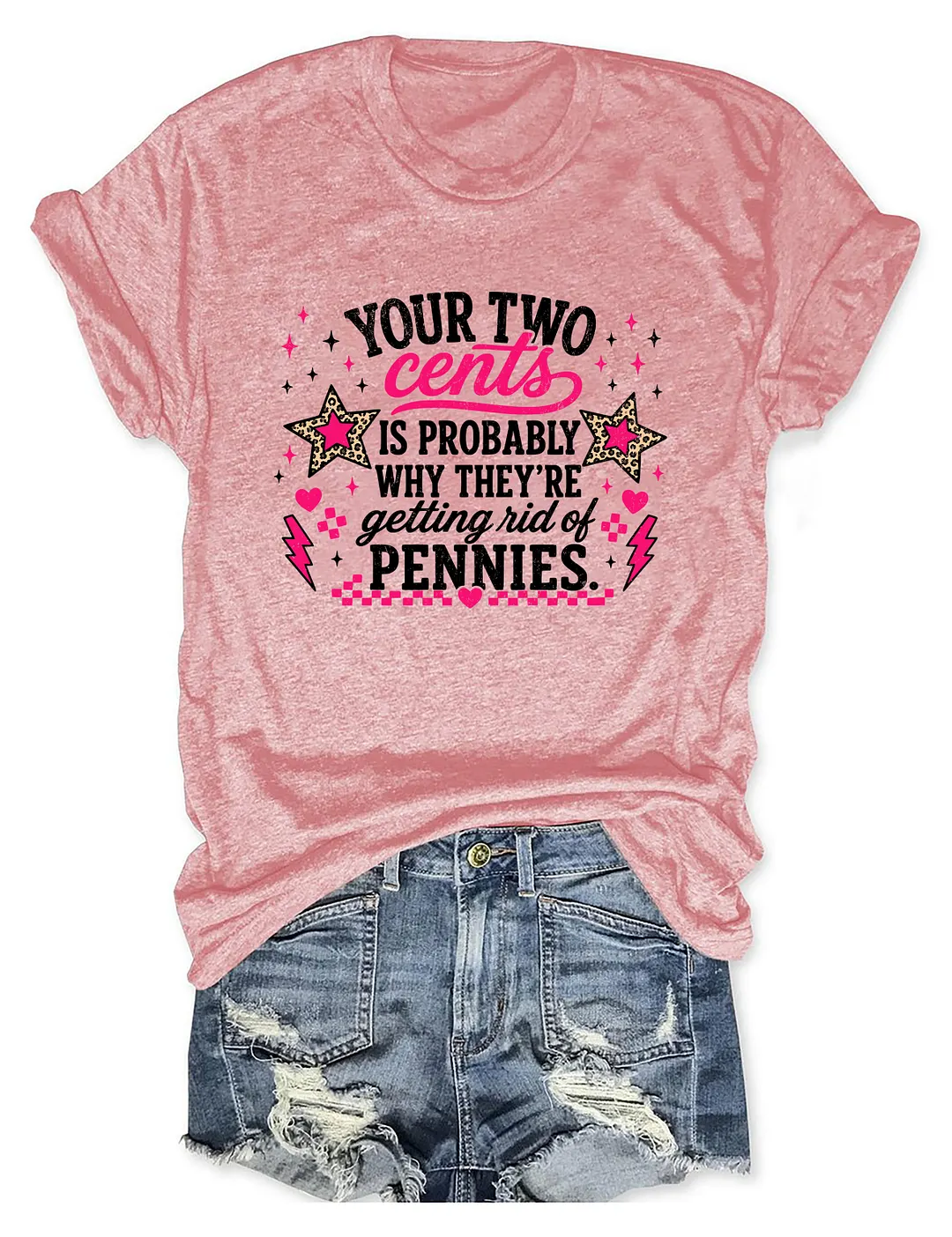Your Two Cents Getting Rid Of Pennies T-shirt