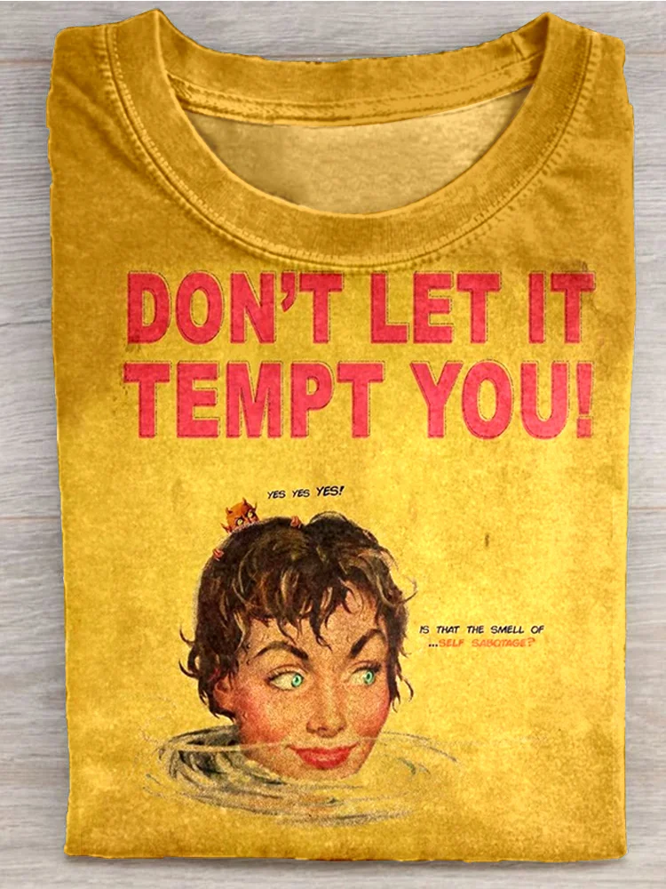 Eagerlys  Don't Let Tempt You T-shirt Eagerlys