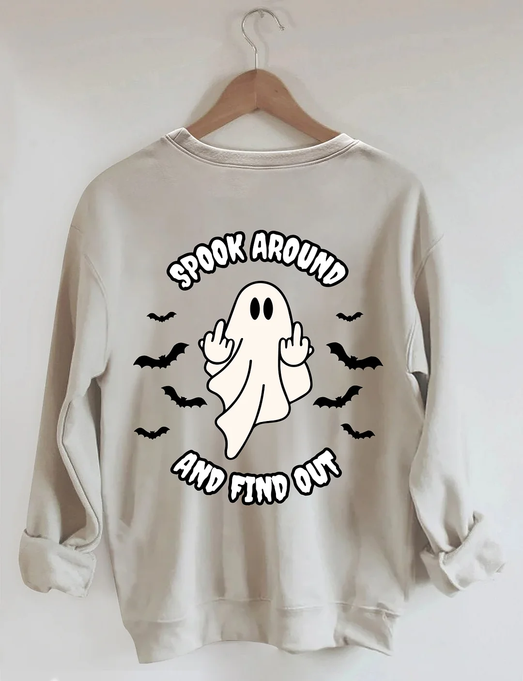 Spook Around And Find Out Sweatshirt
