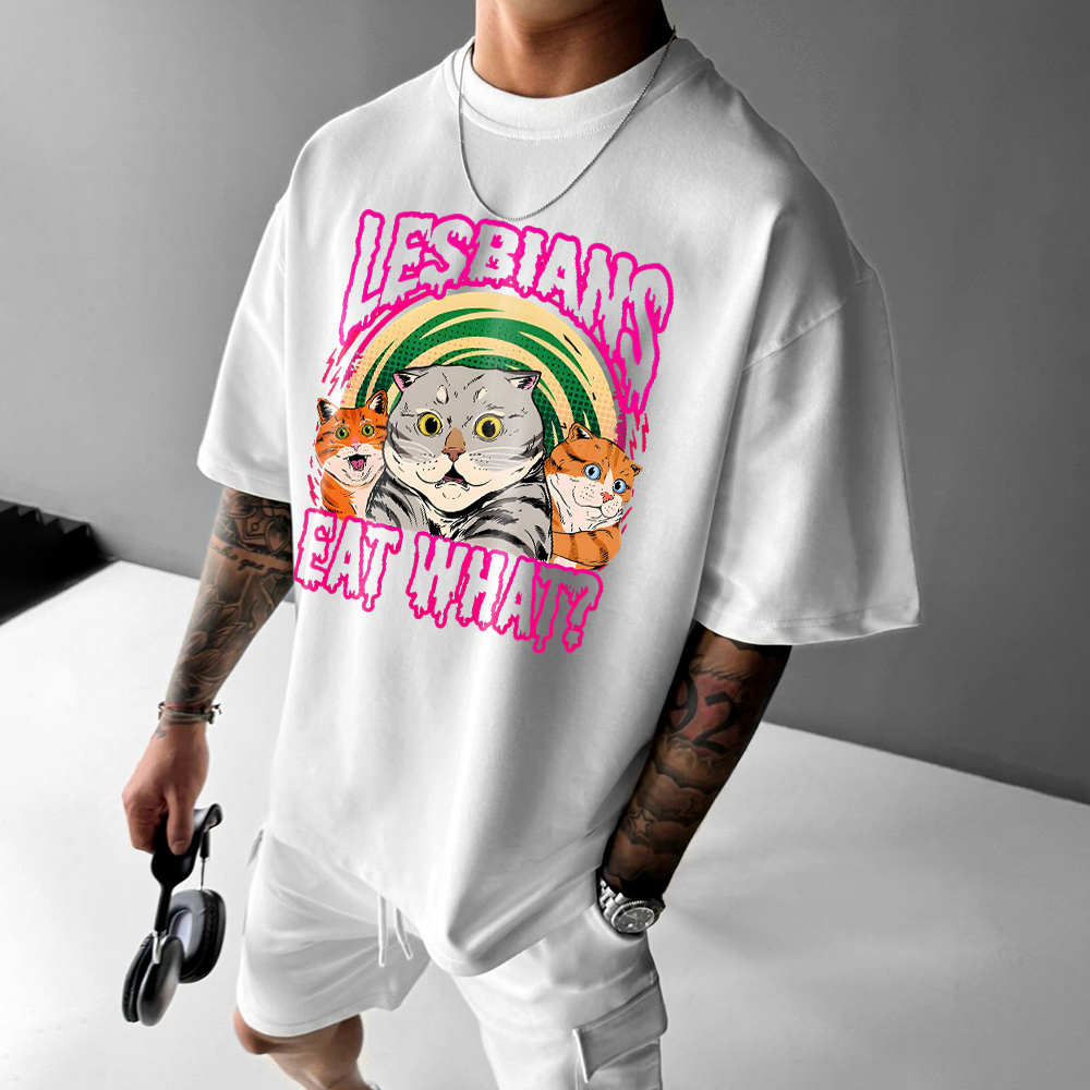 Eat What Lesbians Unisex Casual Printed T-Shirt