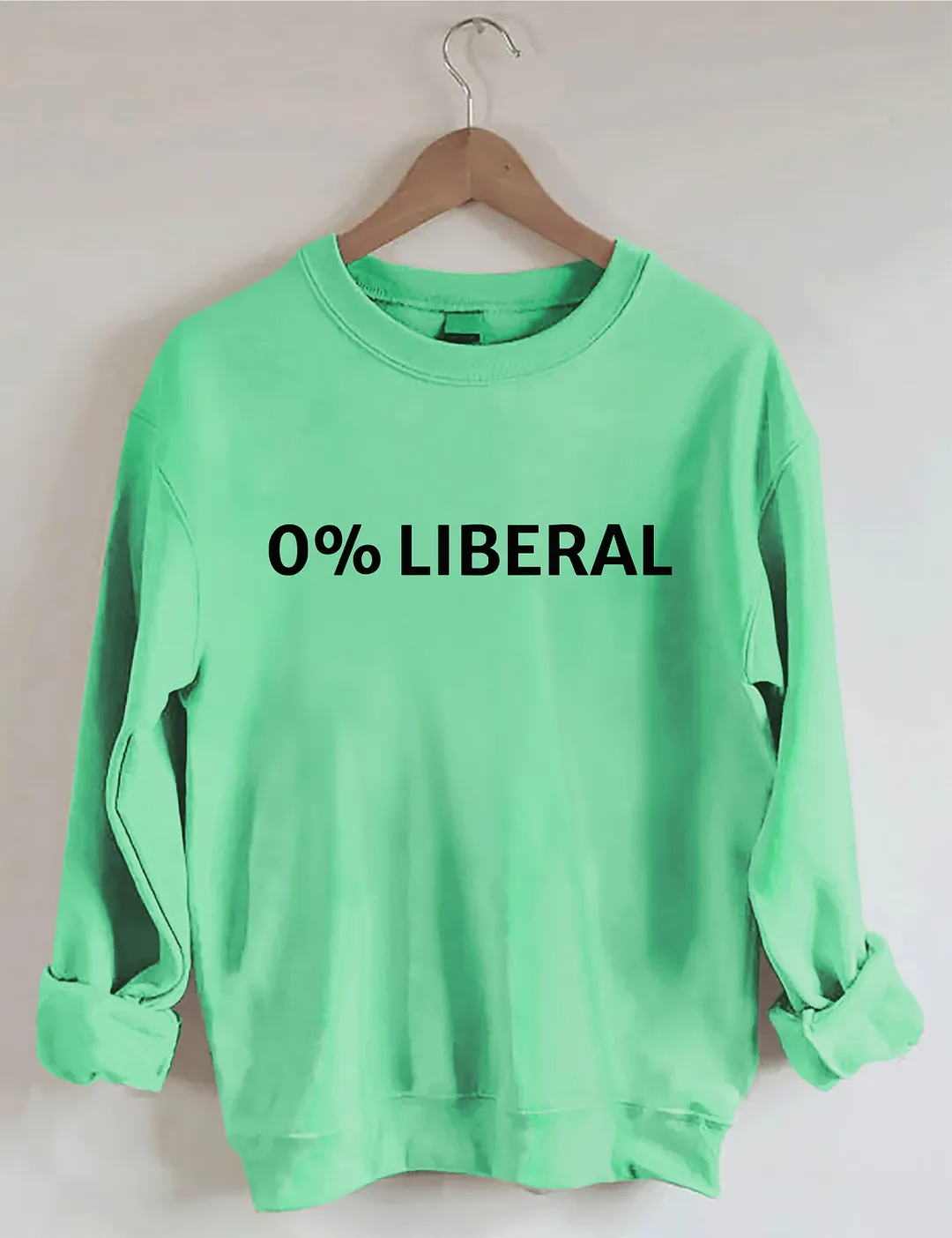 0% Liberal Sweatshirt