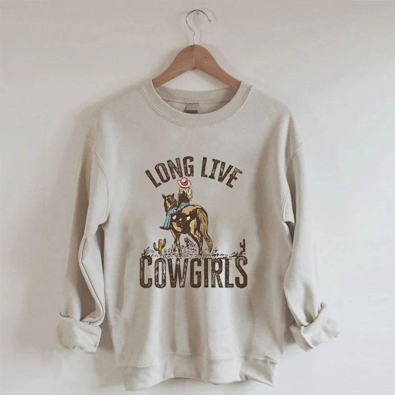 Long Live Cowgirls Sweatshirt