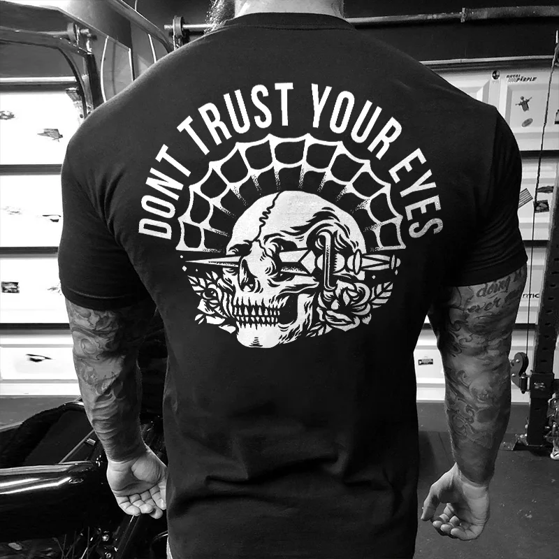 Livereid Dont Trust Your Eyes Skull Print T-shirt - Livereid