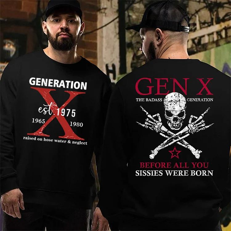 Generation X Tee, The Badass Generation Sweatshirt, Hoodie