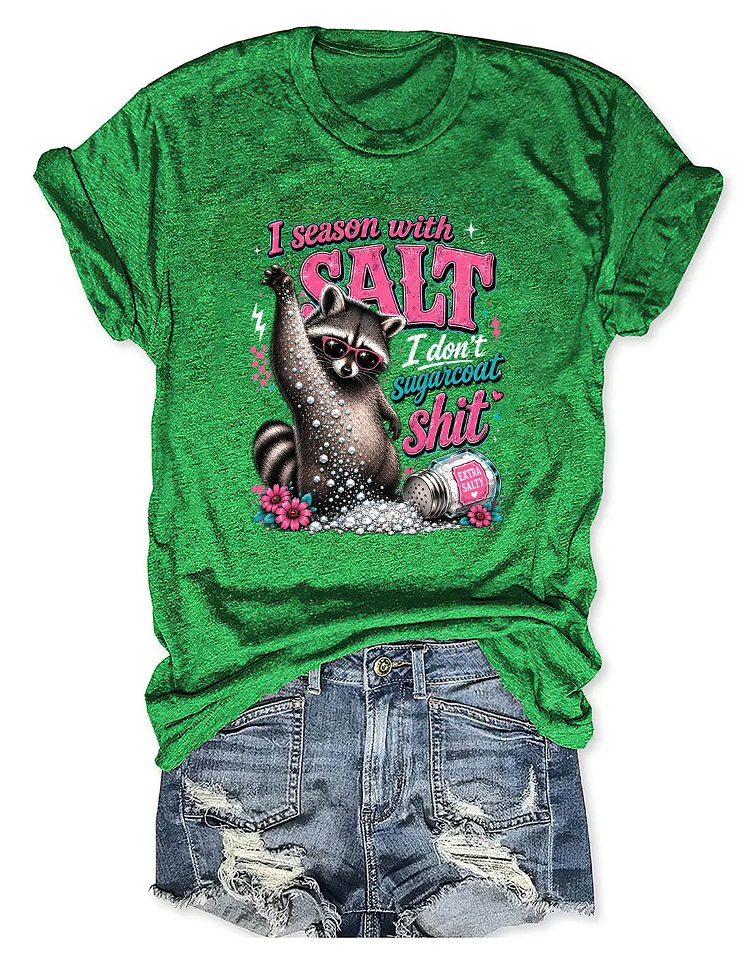 I Season With Salt I Don't Sugarcoat Shit T-shirt