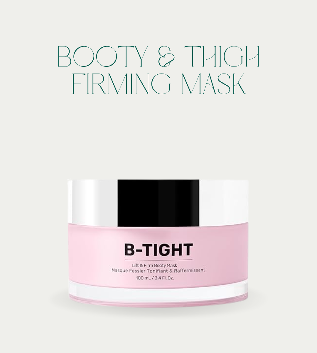 Booty & Thigh Firming Mask – With Brazilian Botanical Extracts and Caffeine