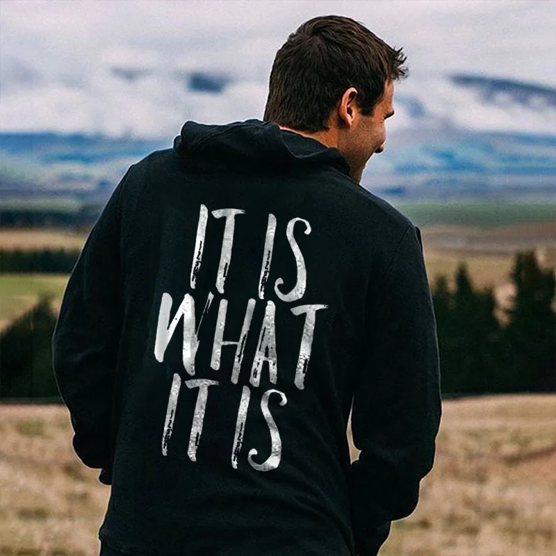 It is what it is Casual Printed Hoodie -  