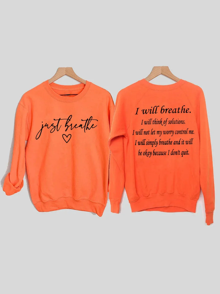 Just Breathe Sweatshirt