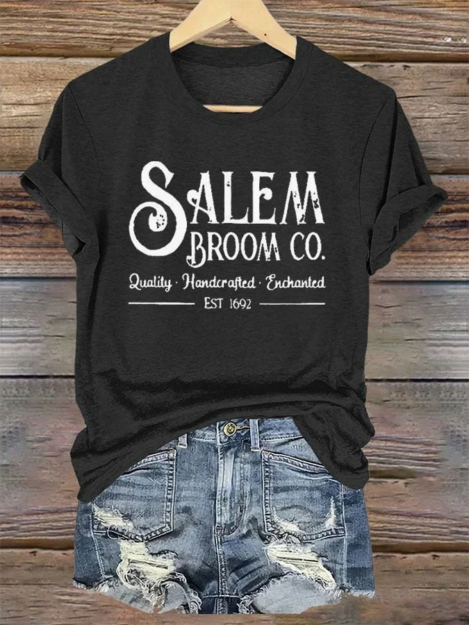 Women's Salem Broom Co Quality Handcrafted Enchanted Est 1692 Printed T-Shirt