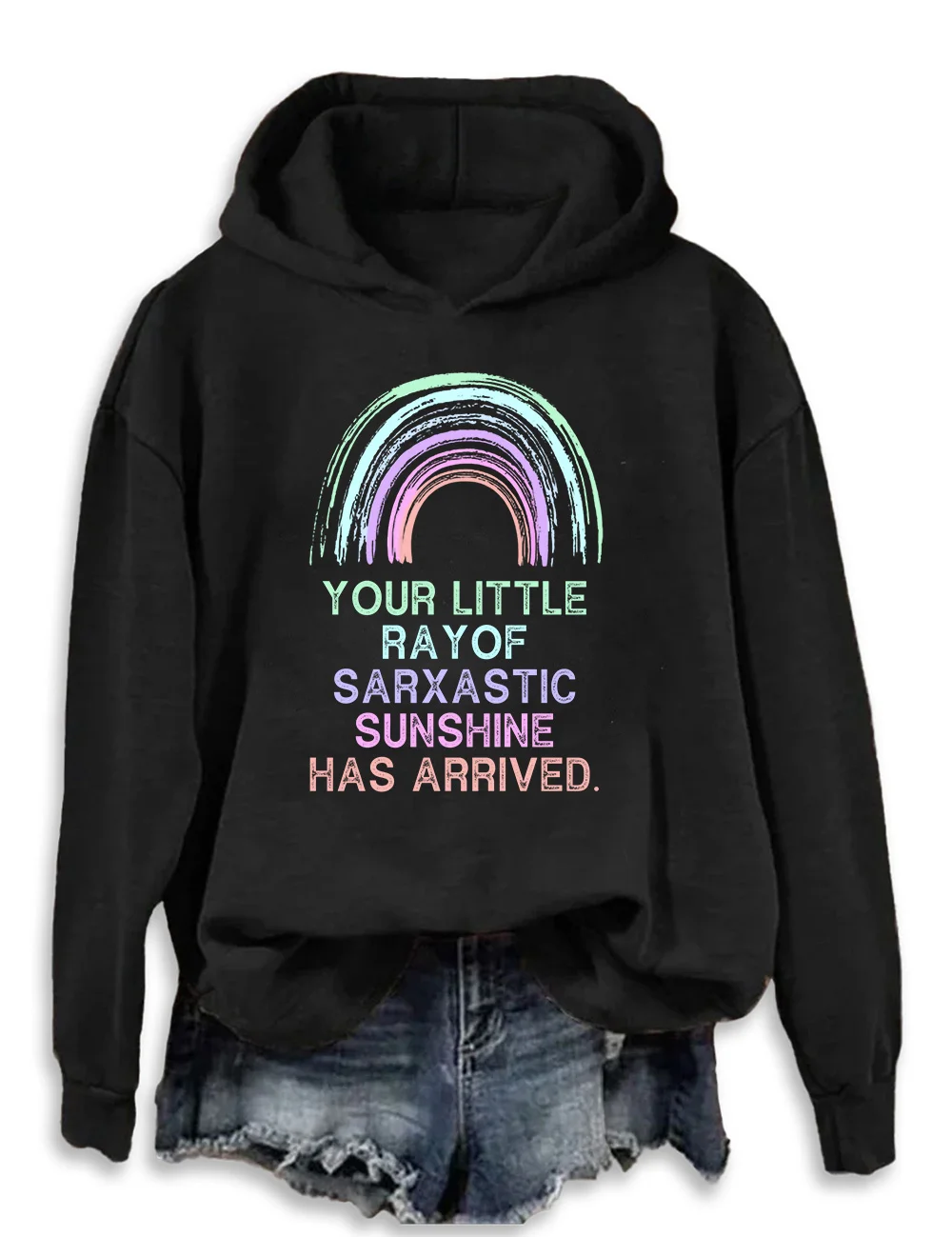 Your Little Ray Of Sarcastic Hoodie