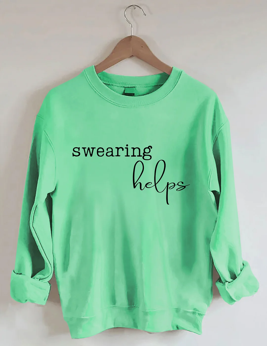 Swearing Helps Sweatshirt