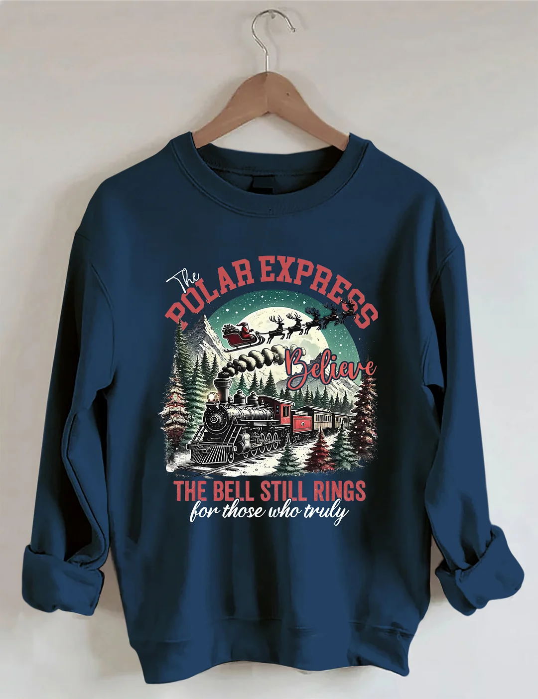 Polar Express Blieve The Bell Still Rings Sweatshirt