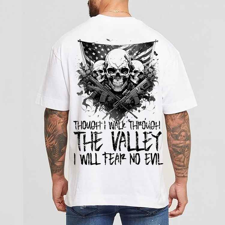 Though I Walk Through The Valley I Will Fear No Evil Men's Short Sleeve T-shirt | 168DEAL