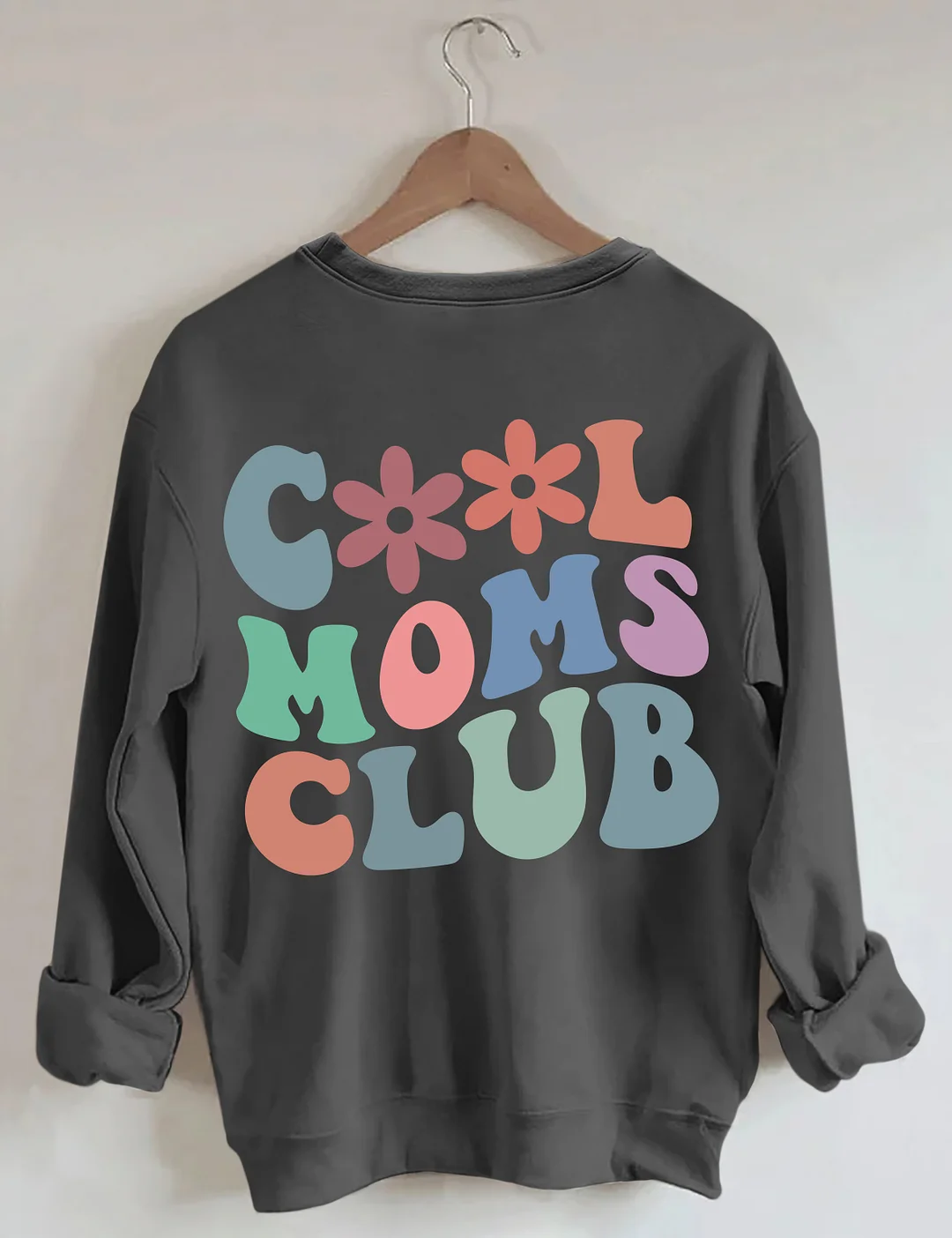 Cool Moms Club Sweatshirt