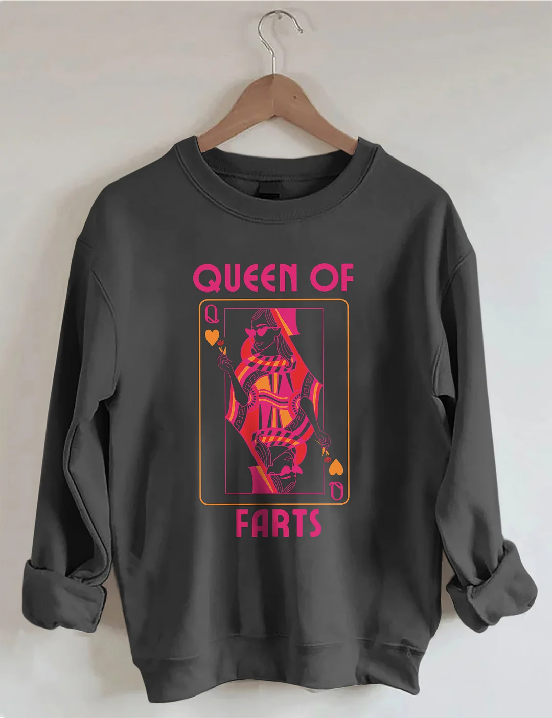 Queen Of Farts Sweatshirt