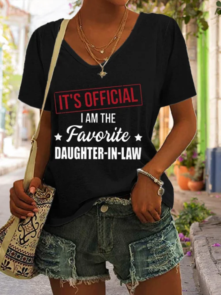 Women's It'S Official I'M The Favorite Daughter-In-Law Print Casual T-Shirt