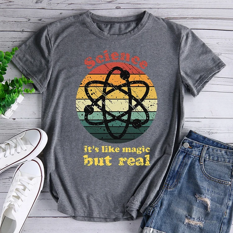 Science It's Like Magic But Real T-Shirt-600644