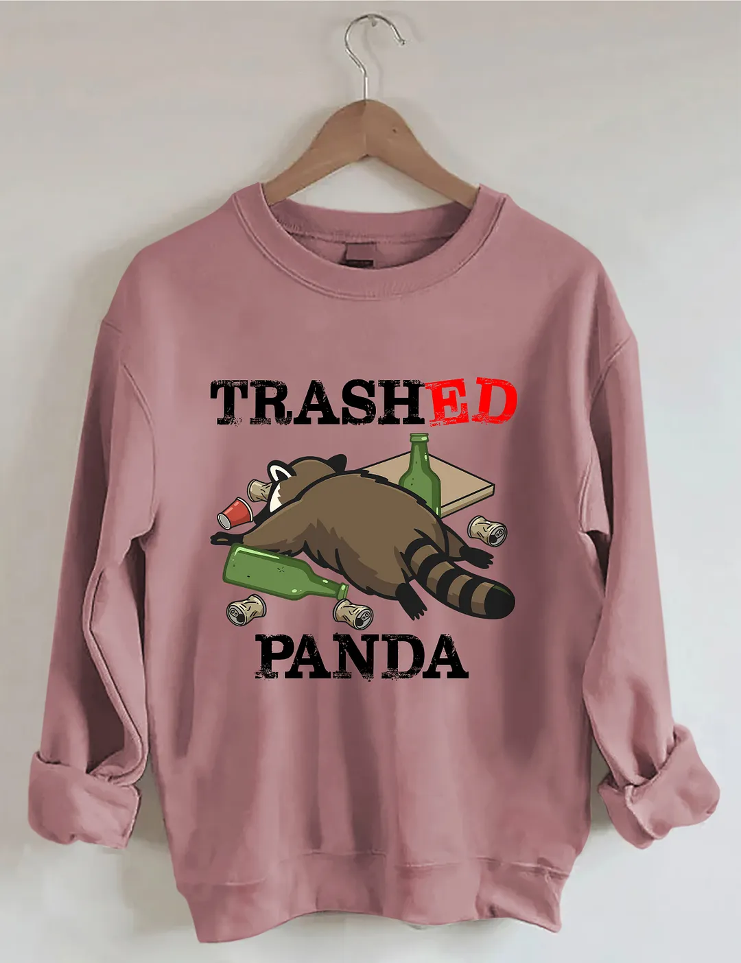 Trashed Panda Funny Raccoon Sweatshirt