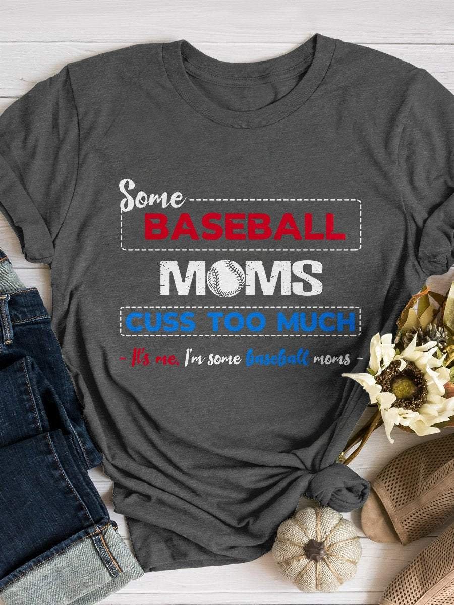 Baseball Moms Round Neck Funny Print Short Sleeve T-shirt