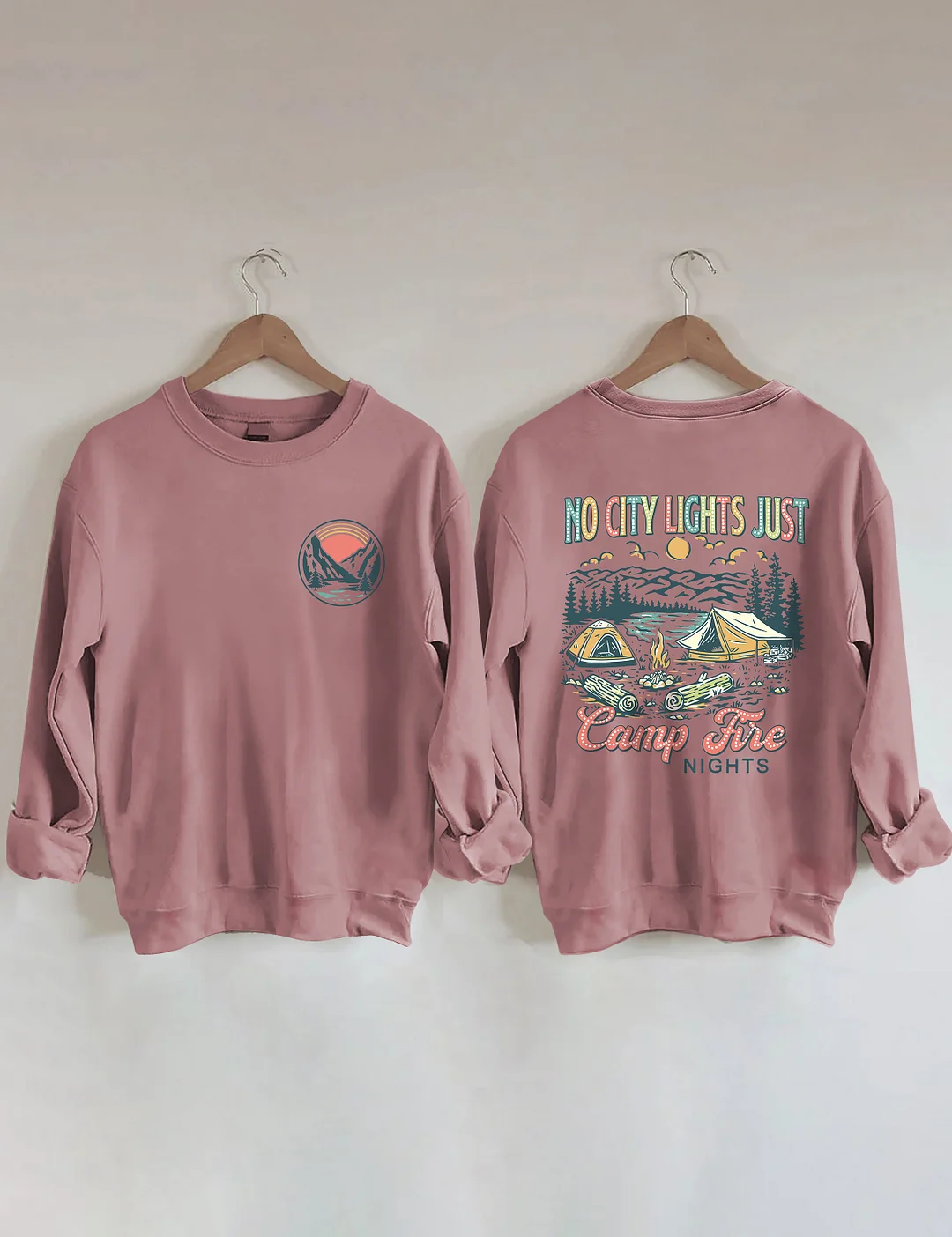 No City Lights Just Camp Fire Nights Sweatshirt