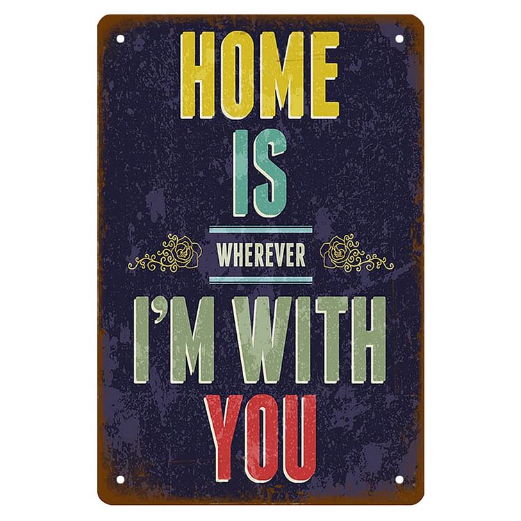Home is i m with you plate vintage metal tin sign plaque pour bar pub club
