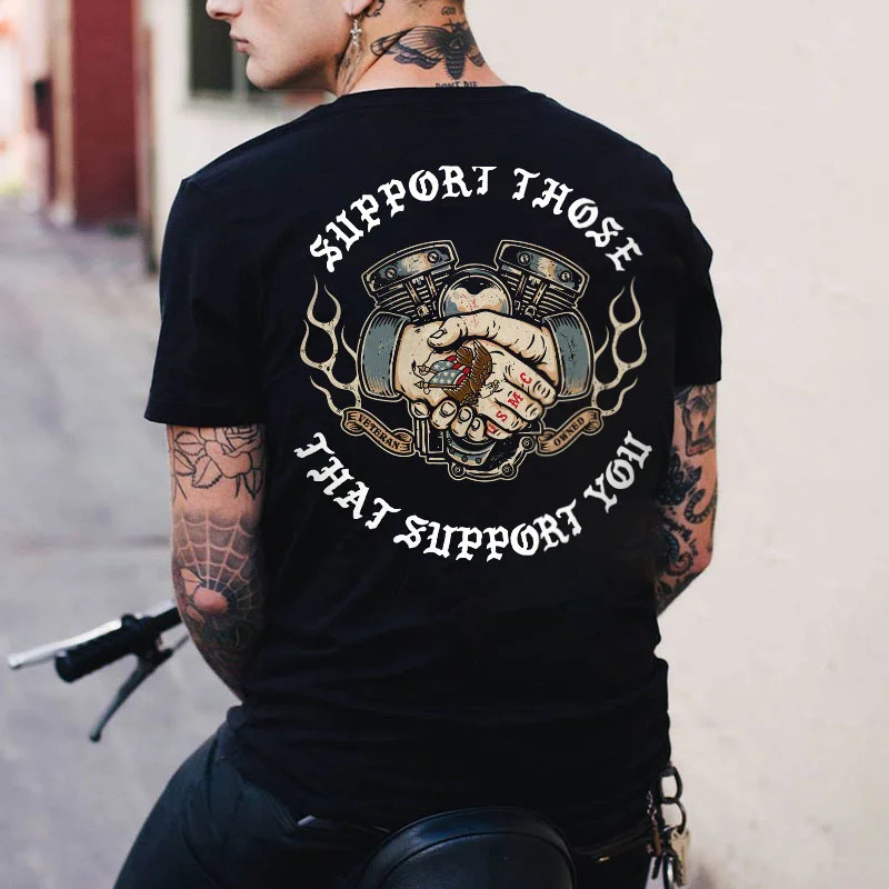 SUPPORT THOSE THAT SUPPORT YOU Shake Hands Print Men's T-shirt
