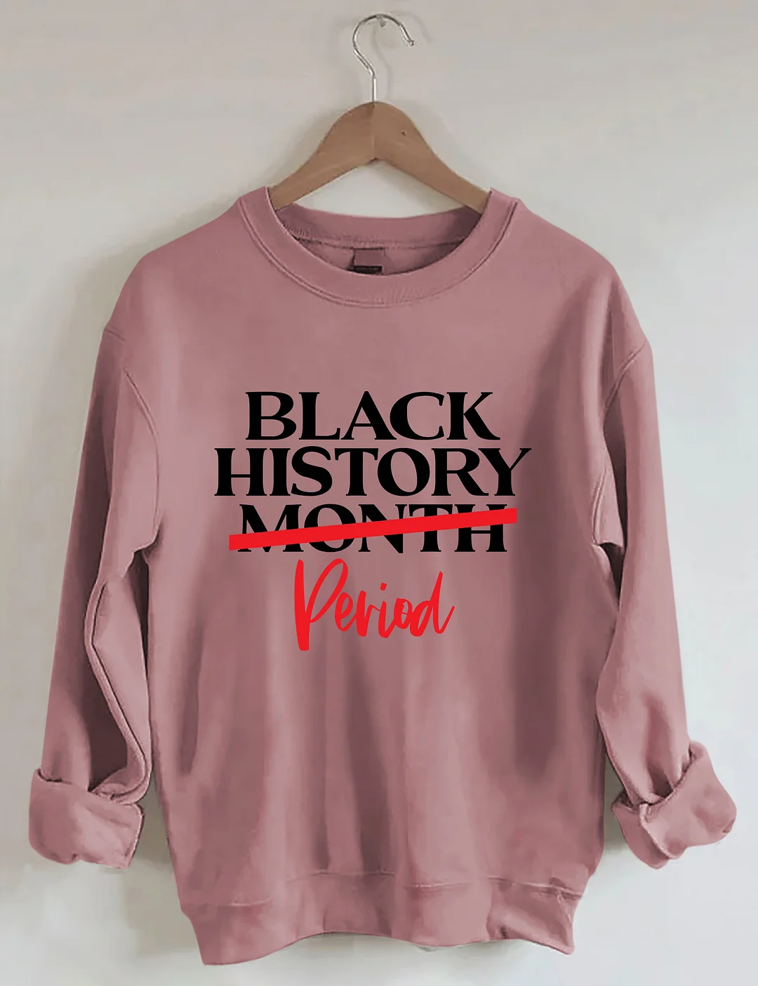 Black History Month Period Sweatshirt