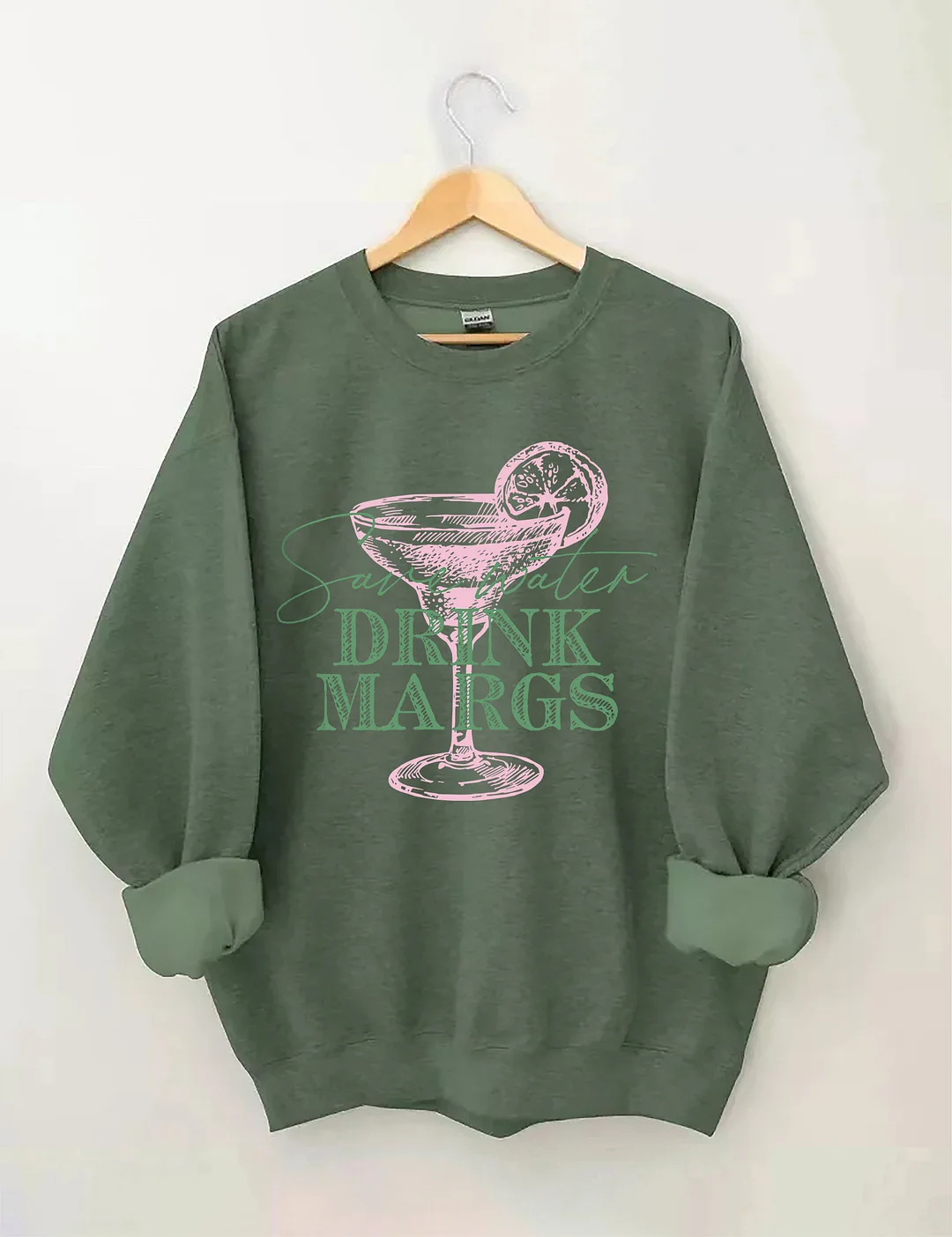 Save Water Drink Margs Sweatshirt