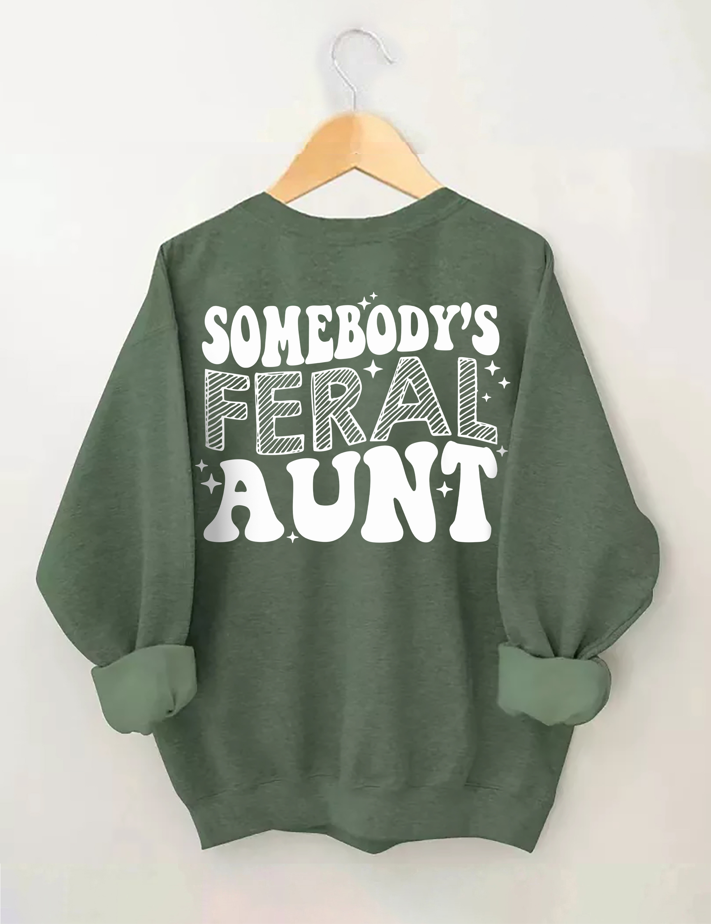 Somebody's Feral Aunt Sweatshirt