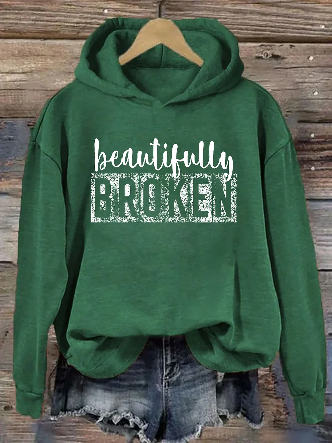 Beautifully Broken Hoodie