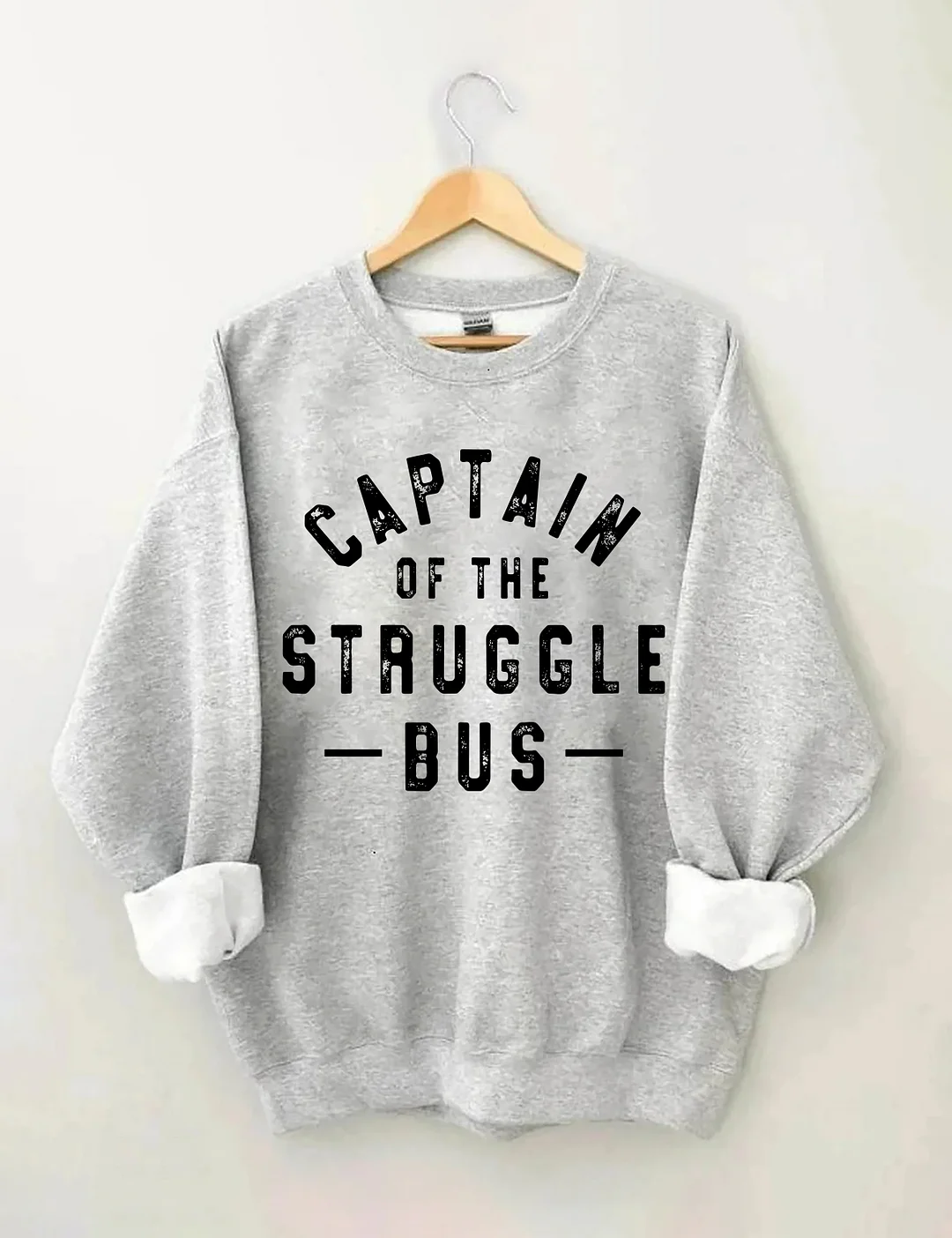 Captain Of The Struggle Bus Sweatshirt