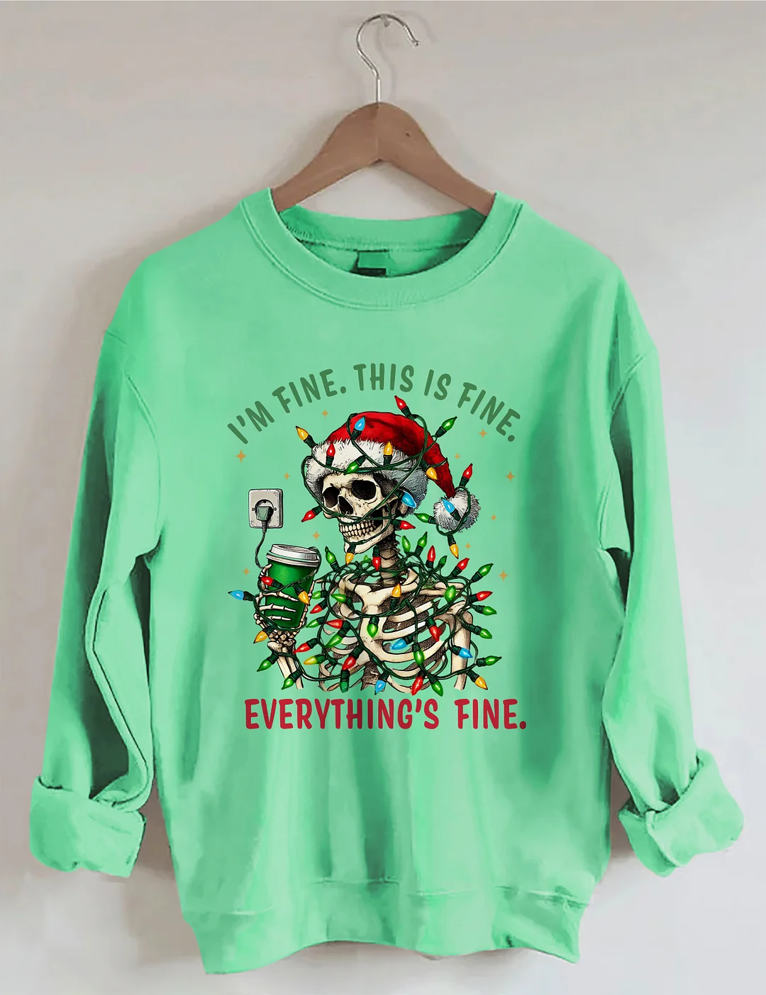 I'm Fine This Is Fine Everything&rsquo;s Fine Sweatshirt