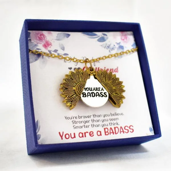 You Are A Badass Sunflower Necklace - for Girlfriend