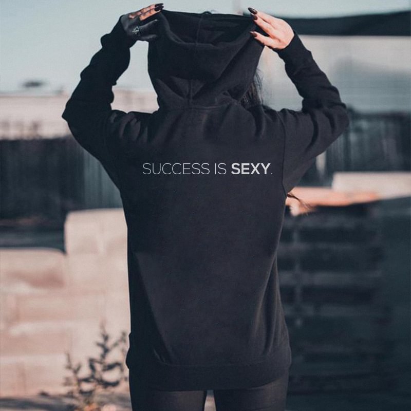 Success Is Sexy. Printed Women's Casual Pullover Hoodie - Krazyskull