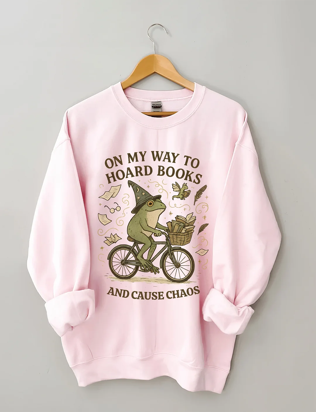 On My Way To Hoard Books And Cause Chaos Sweatshirt