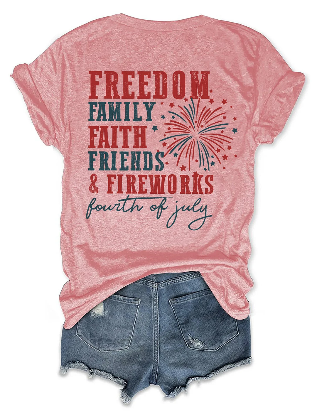 Freedom Family Faith Friends Fireworks T-Shirt