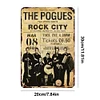 The Pogues - Metal Tin Signs(8*12Inch/12*16Inch)