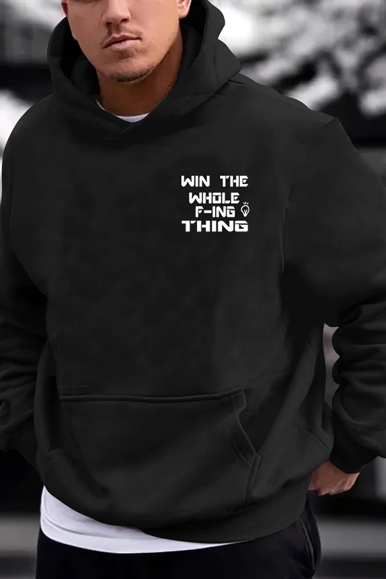 Tiboyz Win The Whole F-Ing Thing Statement Hoodie