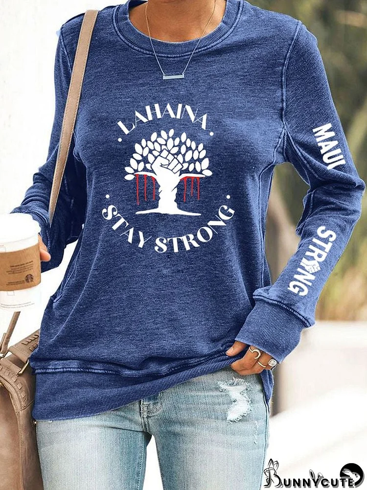 Women's Stay Strong Lahaina Banyan Tree In Maui Hawaii Maui Strong Printed Sweatshirt