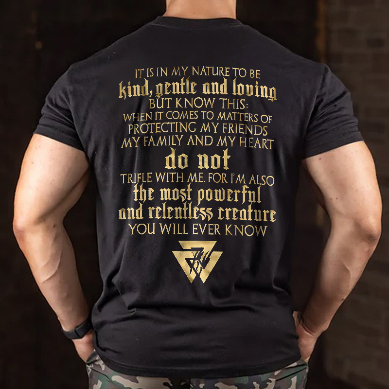 Livereid It Is My Nature To Be Kind, Gentle And Loving Printed Men's T-shirt - Livereid