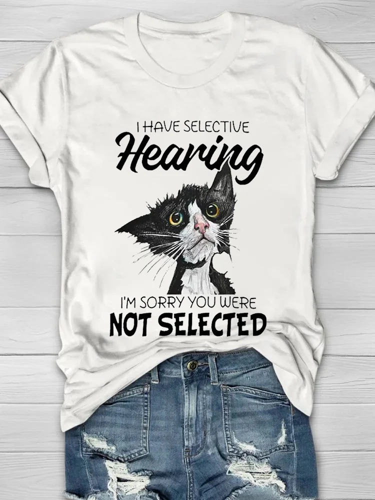I Have Selective Hearing Printed Crew Neck Women's T-shirt