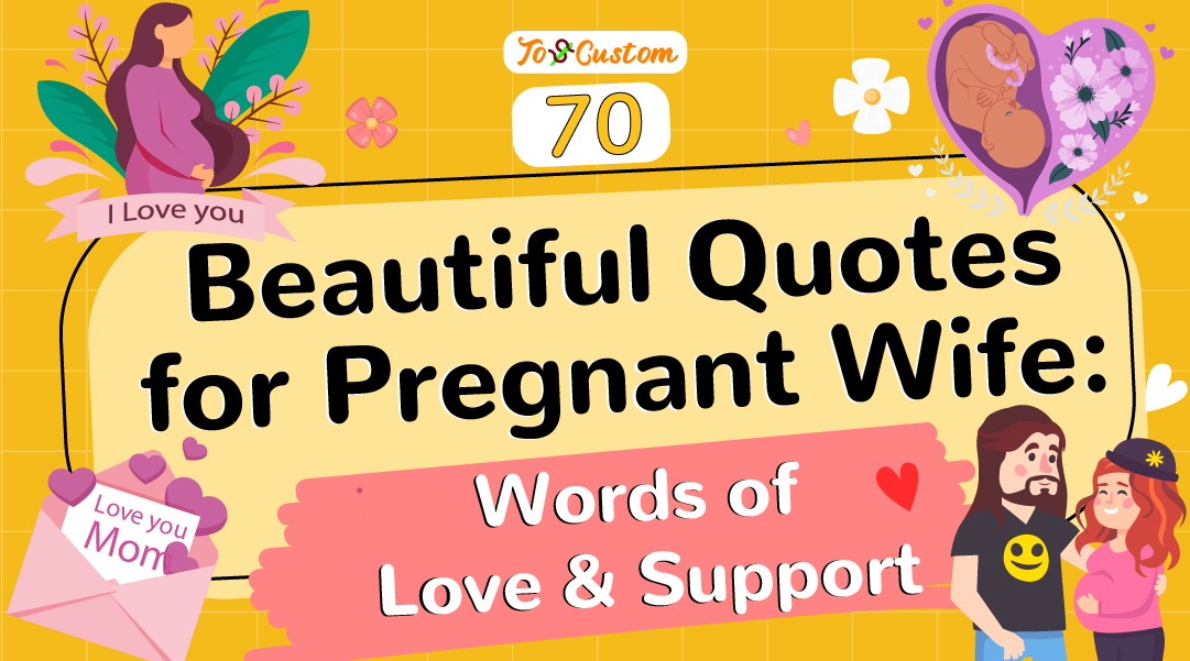70 Beautiful Quotes for Pregnant Wife: Words of Love &amp; Support