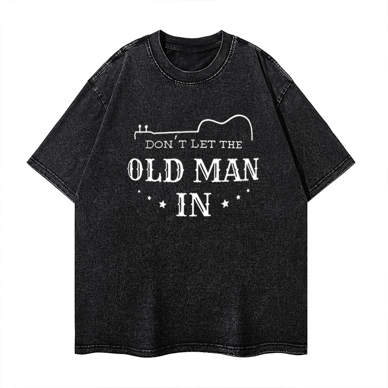 Don't Let The Old Man In R.I.P. Washed T-shirt ctolen