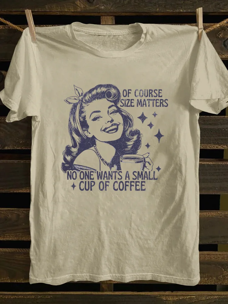 Size Matters T-shirt