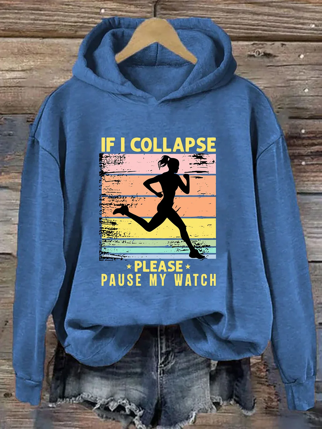If I Collapse Pause My Watch Hoodie