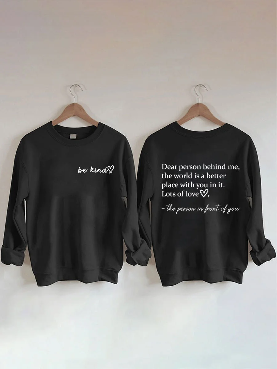 The World Is A Better Place With You In It Sweatshirt