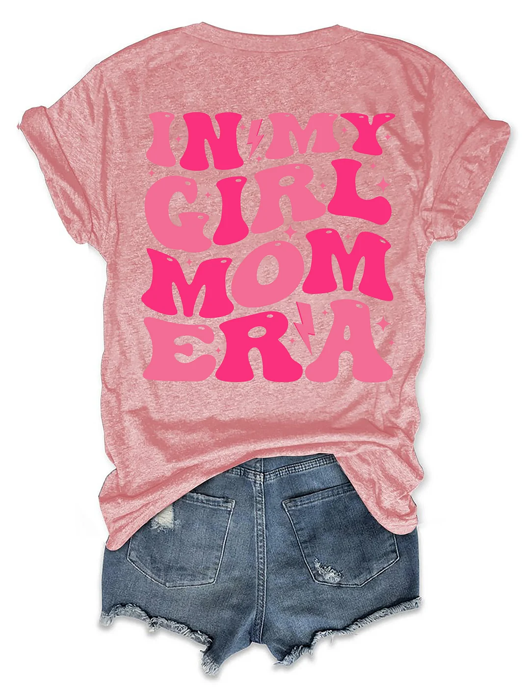 In My Girl Mom Era T-shirt