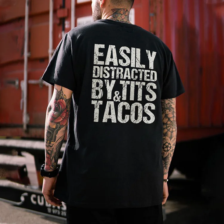 Easily Distracted By&Tits Tacos T-shirt