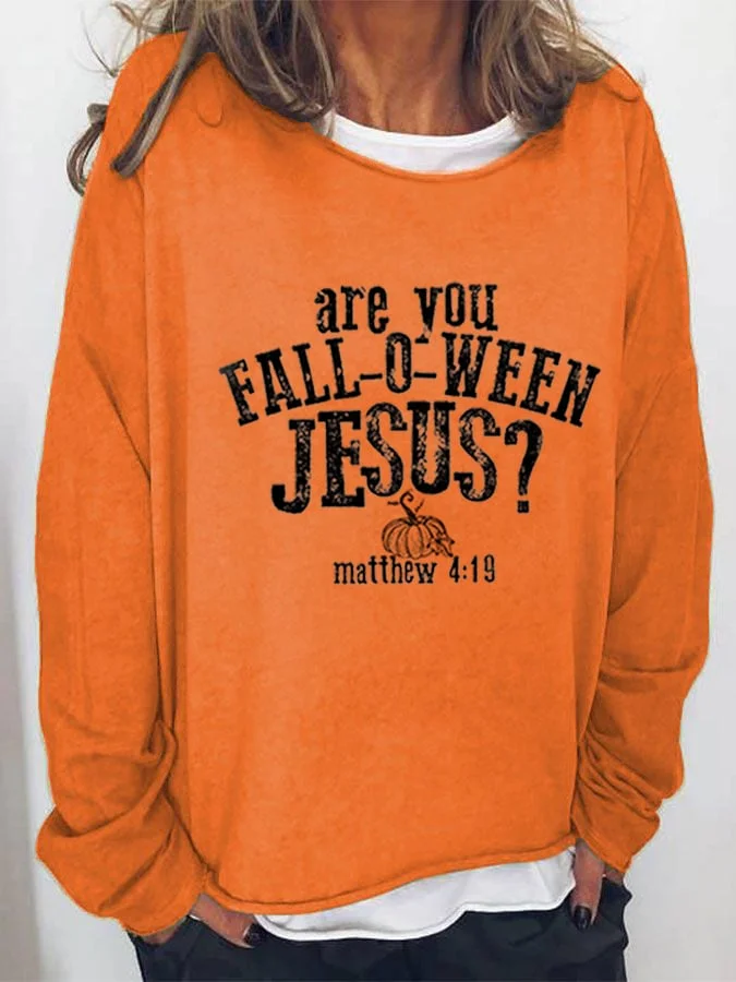 Women's Are You Fall-O-Ween Jesus Matthew 4:19 Print Sweatshirt socialshop